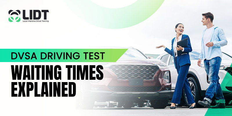DVSA Driving Test Waiting Times Explained
